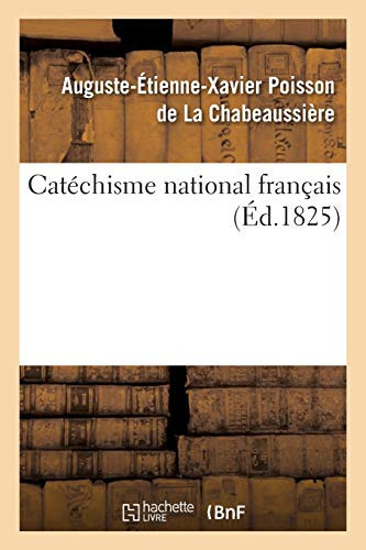 Catã©Chisme National Franã§Ais (Sciences Sociales) (French Edition)