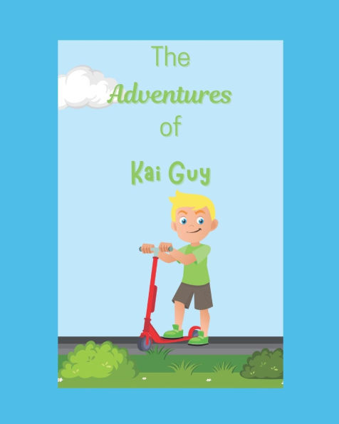 The Adventures of Kai Guy