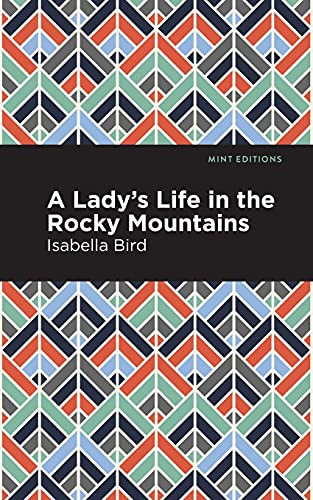 A Lady'S Life In The Rocky Mountains (Mint Editions) - 9781513269306
