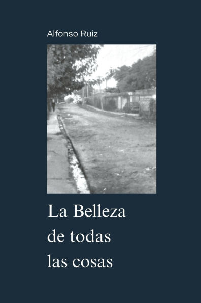 La Belleza de todas las cosas