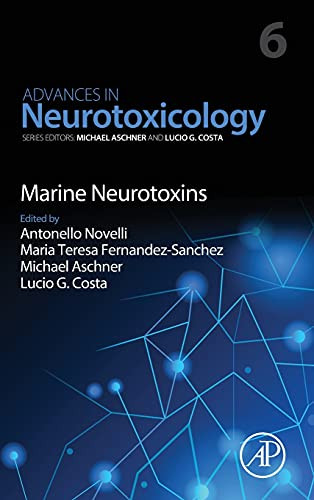 Marine Neurotoxins (Volume 6) (Advances In Neurotoxicology, Volume 6)