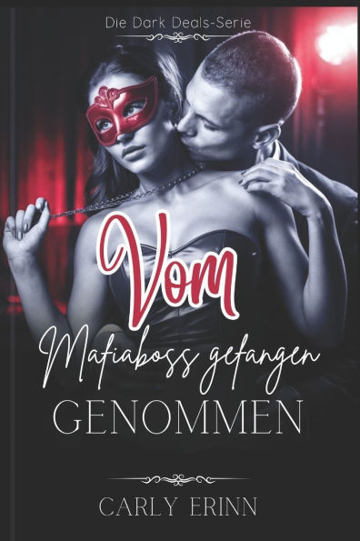 Vom Mafiaboss gefangen genommen