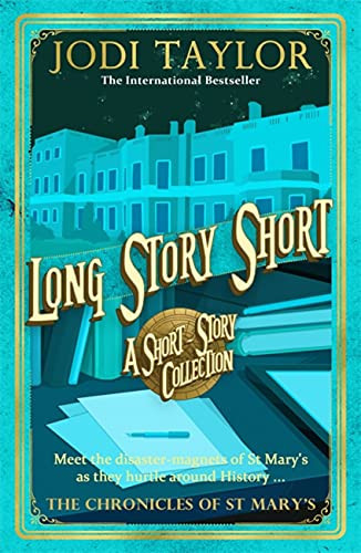 Long Story Short: A Short Story Collection (Chronicles Of St. Mary'S)