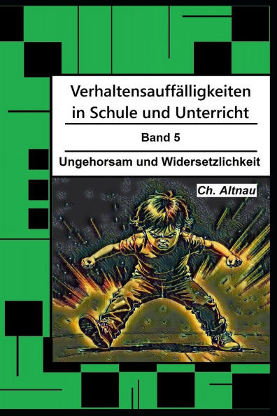 VerhaltensauffÃ¤lligkeiten in der Schule: Ungehorsam und Widersetzlichkeit