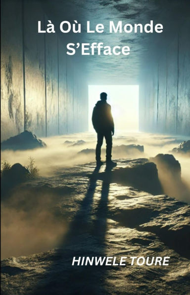 LÃ  OÃ¹ le Monde S'efface