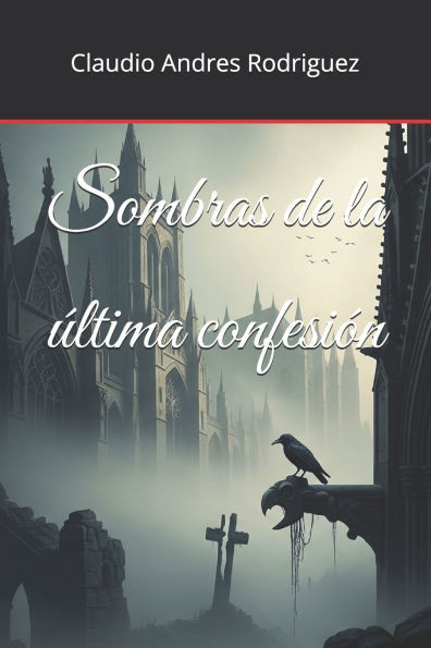 Sombras de la última confesión