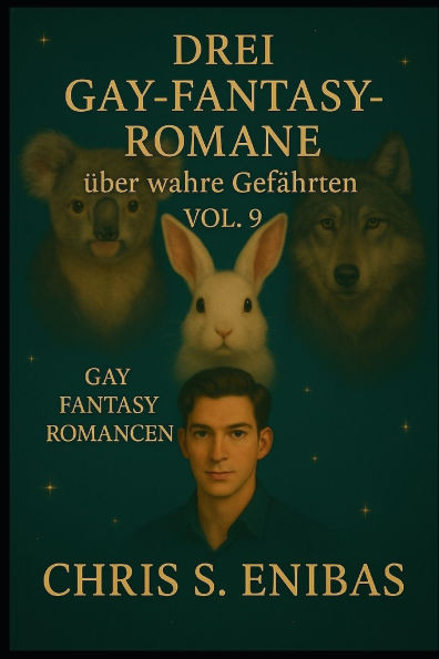 Drei Gay Fantasy Romane über wahre Gefährten Vol. 9