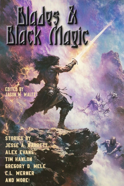 Blades and Black Magic