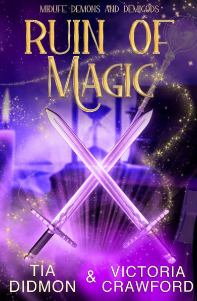 Ruin of Magic: Paranormal Women's Fiction