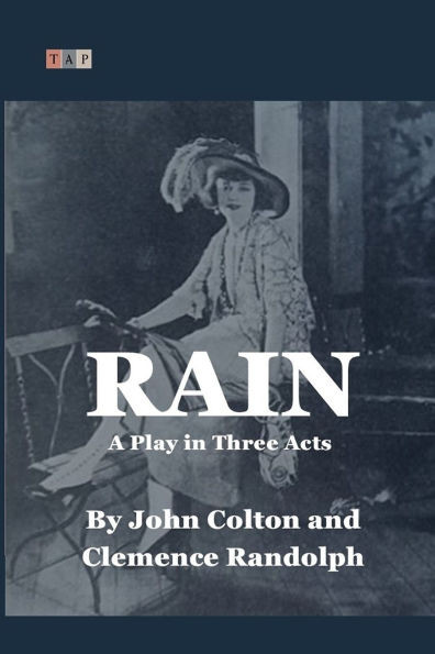 Rain: A Play in Three Acts