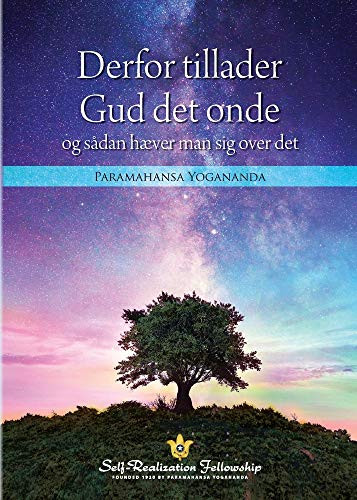 Why God Permits Evil And How To Rise Above It (Danish) (Danish Edition)
