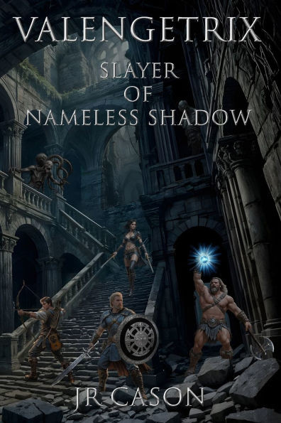 Valengetrix: Slayer of Nameless Shadow
