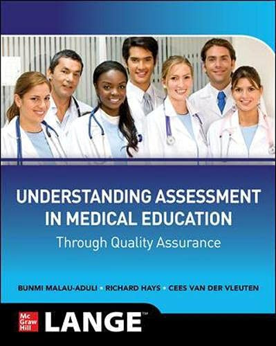 Understanding Assessment In Medical Education Through Quality Assurance