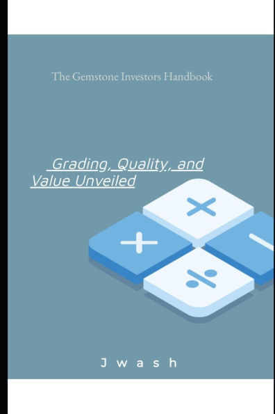 The Gemstone Investor: Your Beginner's Guide to investing in gemstones