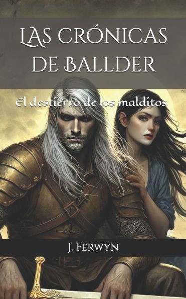 Las CrÃ³nicas de Ballder: El destierro de los malditos