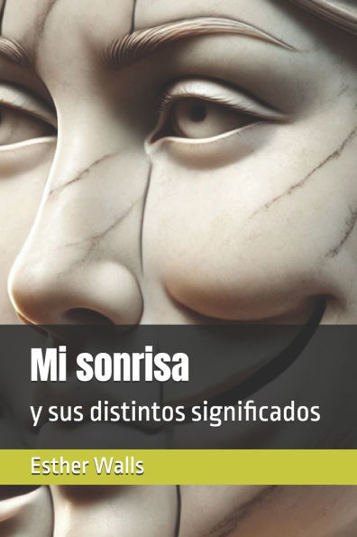 Mi sonrisa: y sus distintos significados
