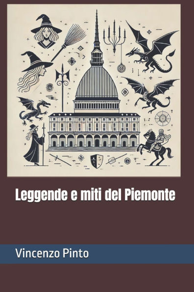 Leggende e miti del Piemonte
