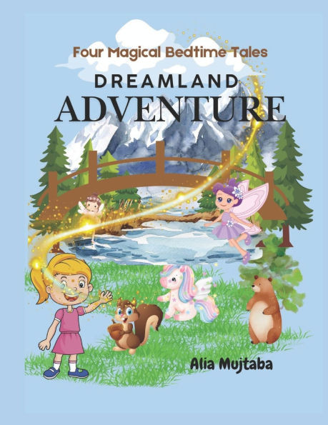 Dreamland Adventures: Four Magical Bedtime Tales