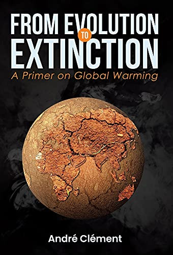 From Evolution To Extinction: A Primer On Global Warming - 9780228852766