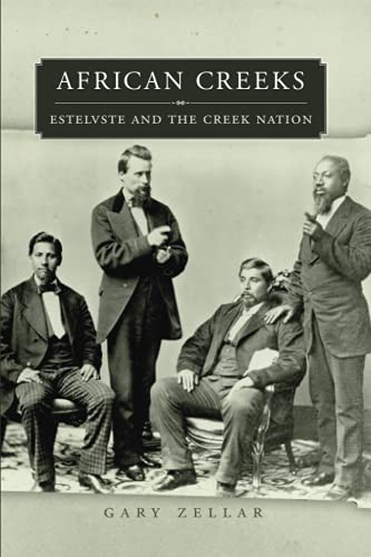 African Creeks (Race And Culture In The American West Series) (Volume 1)