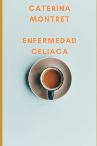Enfermedad Celiaca
