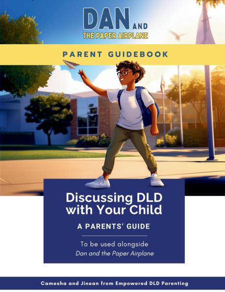 Parent Guidebook: Dan and the Paper Airplane