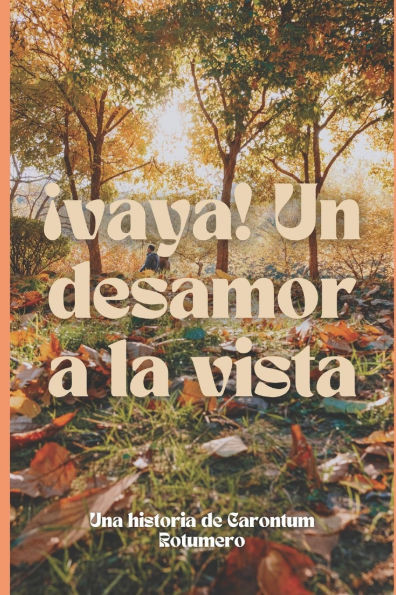 ¡Vaya! Un desamor a la vista