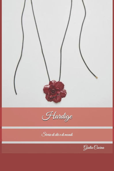 Hardige: Storie di dÃ¨i e di mondi
