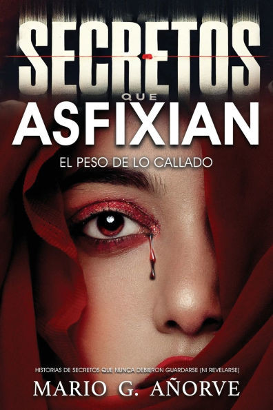 Secretos que Asfixian: El peso de lo callado