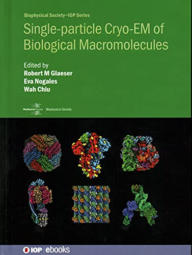 Single-Particle Cryoem Of Biological Macromolecules (Biophysical Society)