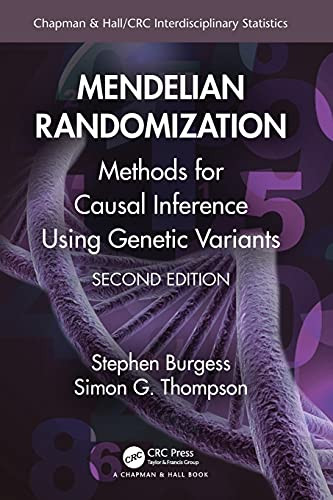 Mendelian Randomization (Chapman & Hall/Crc Interdisciplinary Statistics)