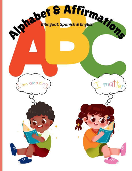 Alphabet & Affirmations: Bilingual Children's Book