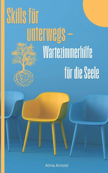 Skills fÃ¼r Unterwegs: Wartezimmerhilfe fÃ¼r die Seele
