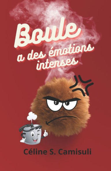 Boule a des Ã©motions intenses