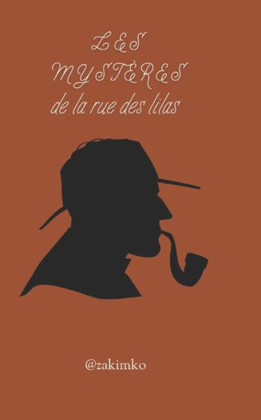 Les mystères de la rue des lilas