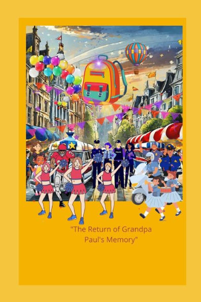 ""The Return of Grandpa Paul's Memory""