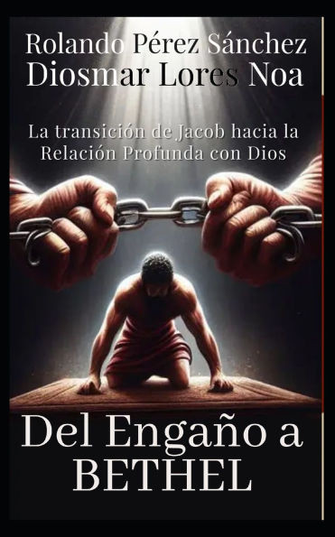 Del EngaÃ±o a Betel: La TrancisiÃ³n de Jacob hacia la relacion profunda con Dios