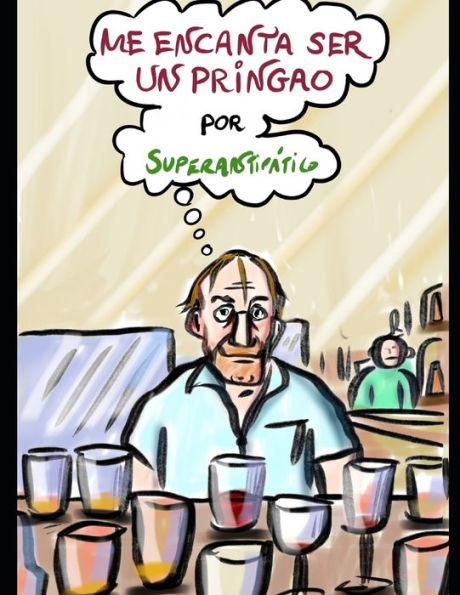 Me encanta ser un pringao