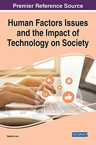 Human Factors Issues And The Impact Of Technology On Society - 9781799864530