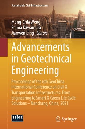 Advancements In Geotechnical Engineering (Sustainable Civil Infrastructures)