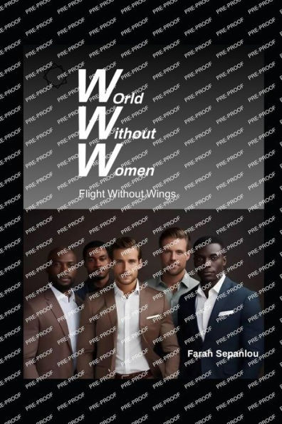 World Without Women: Flight Without Wings