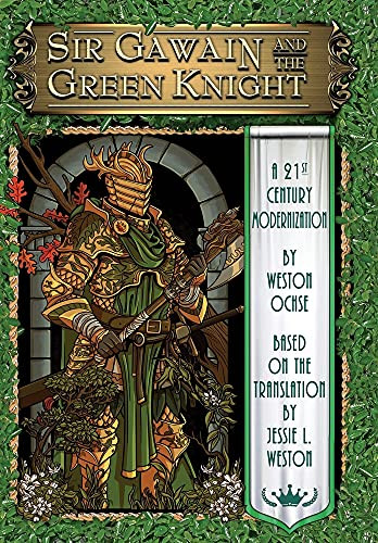 Sir Gawain And The Green Knight: A 21St Century Modernization - 9781949491449