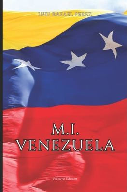 M.I. Venezuela: La Carta Natal De La Republica Bolivariana De Venezuela