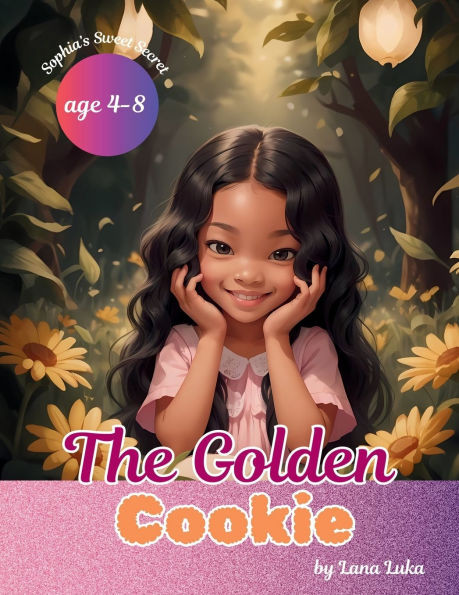 The Golden Cookie: Sophia's Sweet Secret