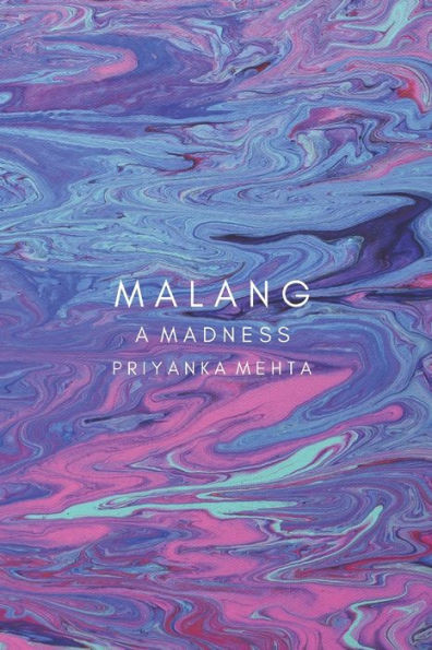 Malang: A Madness