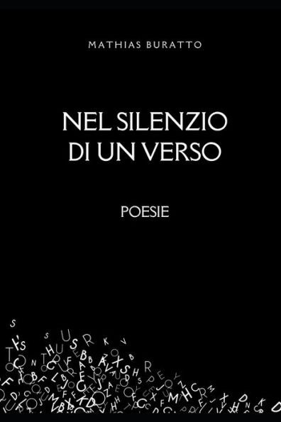 Nel Silenzio Di Un Verso: Poesie