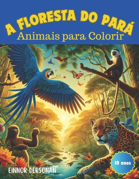A Floresta Do ParÃ¡: Animais Para Colorir