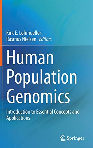 Human Population Genomics: Introduction To Essential Concepts And Applications