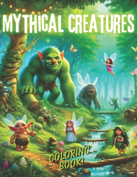 Mythical Creatures Coloring Book for kids: Coloring Book for kids
