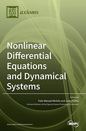 Nonlinear Differential Equations And Dynamical Systems: Theory And Applications